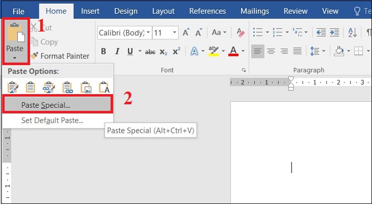 Mở file Word mà bạn muốn chuyển dữ liệu > Chọn Thẻ Home > Chọn mục Paste > Chọn Paste Special