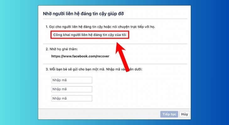 Tiếp tục nhấn vào Công khai các liên hệ tin cậy của tôi