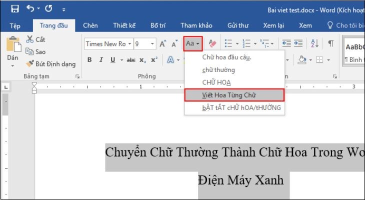 Bạn chọn Viết Hoa Từng Chữ thì kết quả sẽ hiển thị như sau