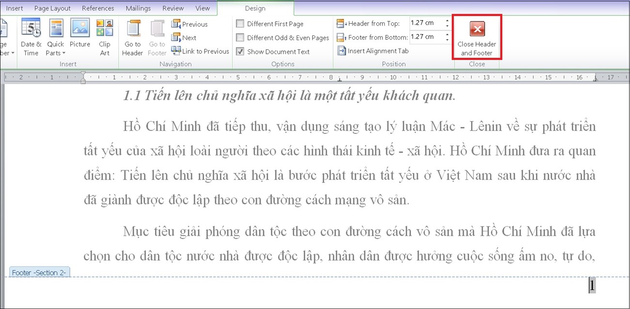 Bạn chọn Close Header and Footer để hoàn tất